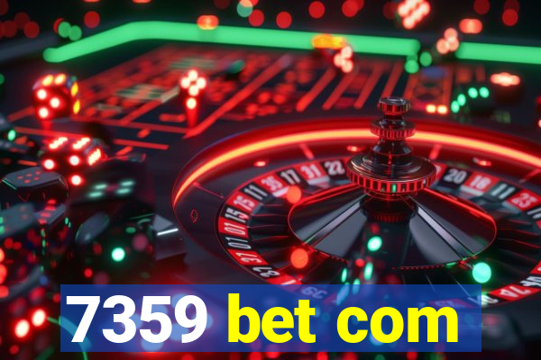 7359 bet com